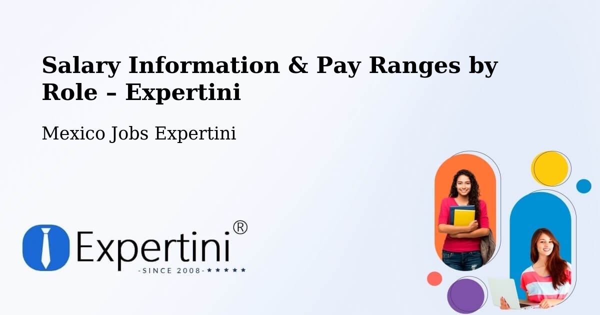 Salary Information & Pay Ranges – Cuendo - Cuendo, Mexico Jobs Expertini